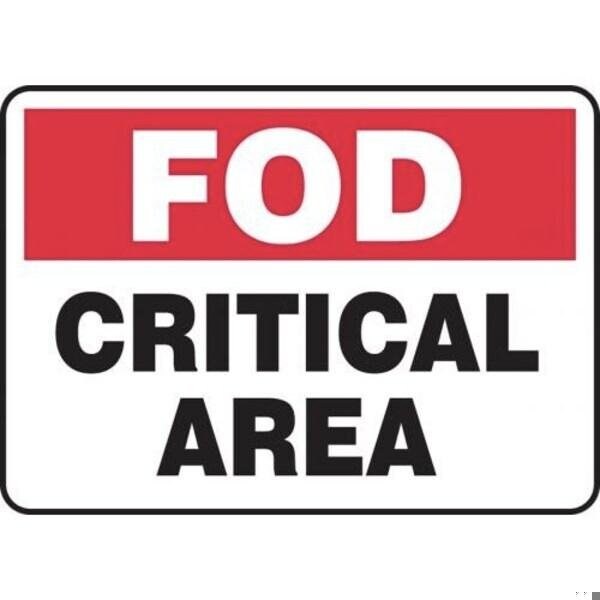 Accuform FOD SAFETY SIGN CRITICAL AREA 10 MQTL531XT MQTL531XT - main